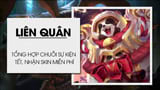 The series of events for the Lunar New Year 2023 to receive free S+, General, and Quan Huy skins