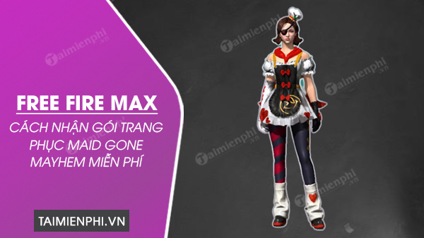how to call maid dress gone mayhem mien phi in free fire max