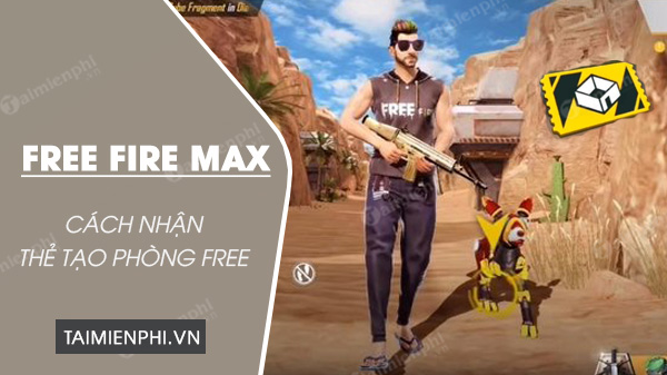 How to make a man in free fire max mien phi