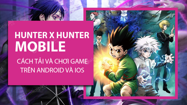 how to play game hunter x hunter mobile